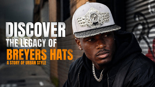 Breyers Hats Urban Style